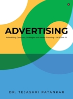 Advertising: Advertising Concepts, Strategies and Media Planning - S.Y.BCom -III B0FPDBDW5B Book Cover