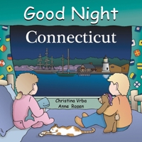 Good Night Connecticut (Good Night Our World series) 1602190356 Book Cover