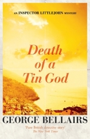 Death of a Tin God 1912194082 Book Cover