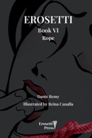 Erosetti Book VI, Rope 1964194288 Book Cover