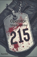 Operator: Shadowstrike B0FTT5GNC8 Book Cover