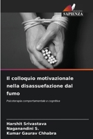 Il colloquio motivazionale nella disassuefazione dal fumo (Italian Edition) 620825647X Book Cover