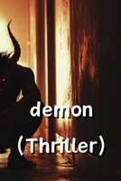 Demon (Thriller) B0DRX4QRVR Book Cover