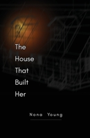 The House That Built Her 1729633854 Book Cover