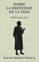 De la brevedad de la vida (Spanish Edition) B0G1J2L1LK Book Cover