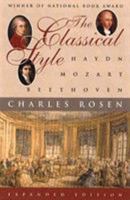The Classical Style: Haydn, Mozart, Beethoven 0393006530 Book Cover