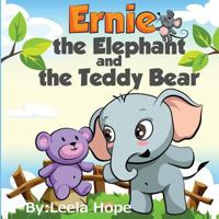 Ernie the Elephant and the Teddy Bear 9657736528 Book Cover