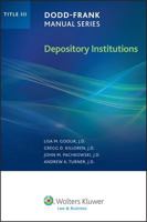 Dodd-Frank Manual Series: Depository Institutions 0808030477 Book Cover