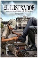 El Lustrador 2.a edicion 0996087540 Book Cover