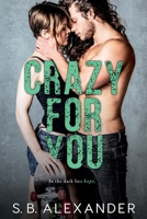Crazy For You 1734246839 Book Cover