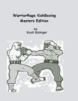 WarriorRage KickBoxing (Volume II) B0CRJRJGNW Book Cover