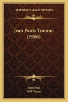 Jean Pauls Traume (1906) 1145080871 Book Cover