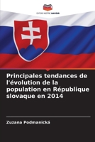 Principales tendances de l'évolution de la population en République slovaque en 2014 (French Edition) 620796943X Book Cover