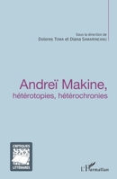 Andreï Makine, hétérotopies, hétérochronies (Critiques Littéraires) (French Edition) 2343106851 Book Cover