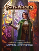 Pathfinder Lost Omens Divine Mysteries (P2) 1640786244 Book Cover