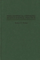 Philosophical Thinking in Educational Practice 027595496X Book Cover