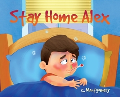 Stay Home, Alex B0BSW788R4 Book Cover