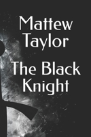 The Black Knight B09L4Z8FFL Book Cover