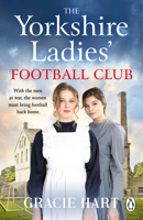 The Yorkshire Ladies Football Club 1405983183 Book Cover