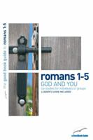 Romans 1-5: God and You 1904889611 Book Cover