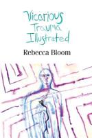 Vicarious Trauma Illustrated 1644386399 Book Cover