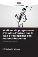 Modèles de programmes d'études d'entrée sur le Web: Perceptions des massothérapeutes (French Edition) 6208414814 Book Cover
