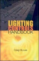 Lighting Controls Handbook 1420069217 Book Cover