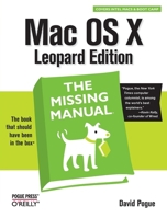 Mac OS X Leopard: The Missing Manual 059652952X Book Cover