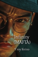 Infinity (MAFIA) B0DPRBC19P Book Cover