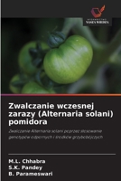 Zwalczanie wczesnej zarazy (Alternaria solani) pomidora (Polish Edition) 6209850278 Book Cover