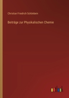 Beiträge zur Physikalischen Chemie 3368657437 Book Cover