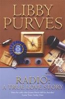 Radio: A True Love Story 0340822414 Book Cover