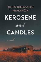 Kerosene and Candles 178901848X Book Cover