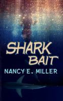 Shark Bait 194638206X Book Cover