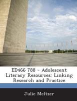 ED466 788 - Adolescent Literacy Resources: Linking Research and Practice 1287699510 Book Cover