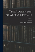 The Adelphean of Alpha Delta Pi, Volume 2 101807175X Book Cover