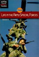 Life in the Army Special Forces (High Interest Books (Paperback)) 0516235508 Book Cover