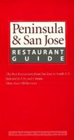 Peninsula and San Jose Restaurant Guide 0963074059 Book Cover