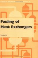 Fouling of Heat Exchangers (Chemical Engineering Monographs) 0444821864 Book Cover