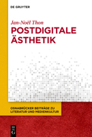 Postdigitale Ästhetik (Osnabrücker Beiträge Zu Literatur Und Medienkultur) (German Edition) 3111638324 Book Cover