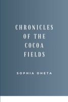 Chronicles of the Cocoa Fields 8171740391 Book Cover