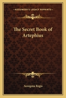 The Secret Book of Artephius 0766183041 Book Cover