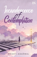 Incandescence of Contemplation 9349262959 Book Cover
