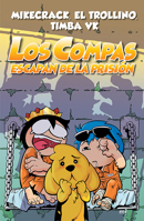 Los Compas escapan de la prisión 6070762568 Book Cover