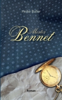 Mister Bennet (German Edition) 3695187212 Book Cover