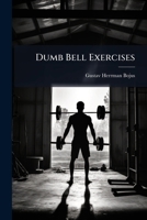 Dumb Bell Exercises 1024529010 Book Cover
