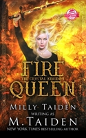 Fire Queen: Clean and Sweet Paranormal Fantasy Romance B0863TKXCS Book Cover
