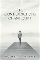 The Contradictions of Antiquity 1543703097 Book Cover