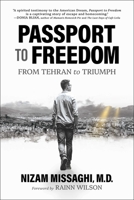 Passport to Freedom: From Tehran to Triumph B0GRJB1T74 Book Cover
