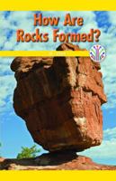 How Are Rocks Formed?: If...Then 1538353024 Book Cover